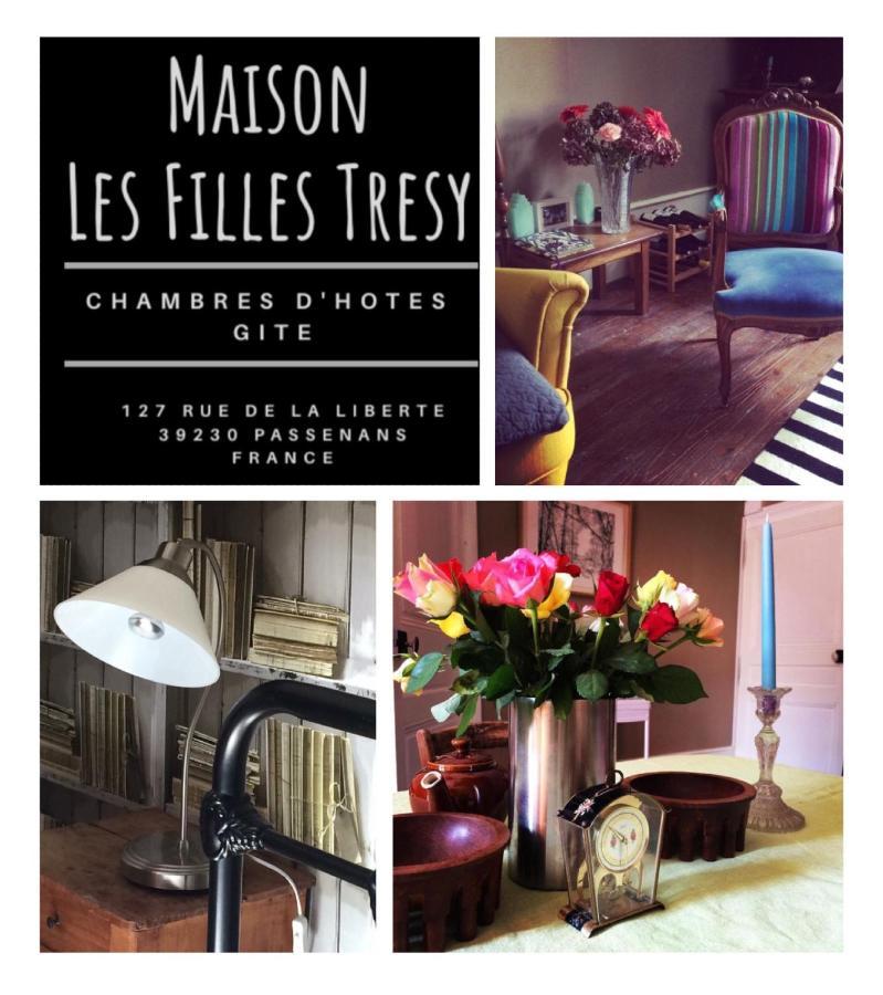 Chambres D Hotes Les Filles Tresy Passenans Dış mekan fotoğraf